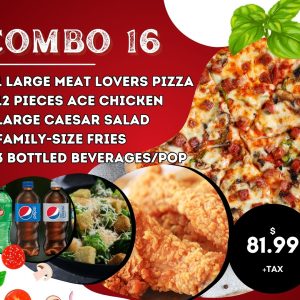 Combo – 16(PIZZA & ACE CHICKEN COMBO)(O15)