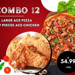 Combo – 12(PIZZA & ACE CHICKEN COMBO)(O11)