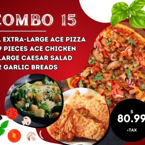Combo – 15(PIZZA & ACE CHICKEN COMBO) – 15(O13)