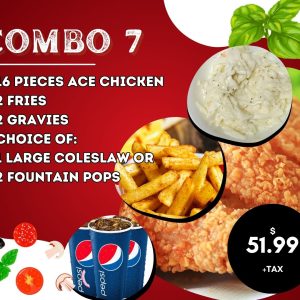Combo – 7(ACE CHICKEN COMBO)(O9)